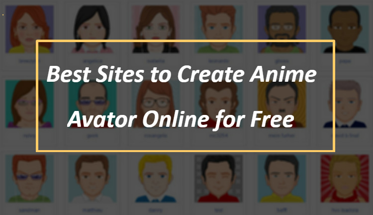 Best sites to create anime avatar online for free