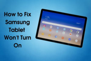 Samsung Galaxy Tab Won't Charge or Turn On ? Try this simple tip.