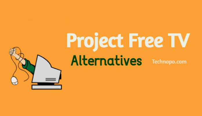 Sites Like Project Free Tv Alternatives