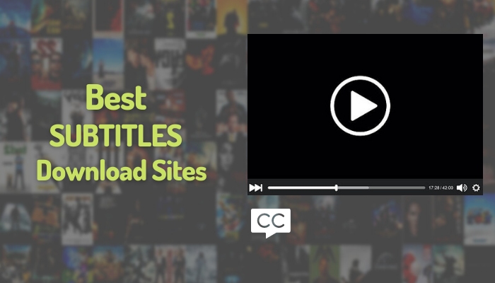 8 Best Sites To Download Subtitles For Your Movies Tv Shows 2021