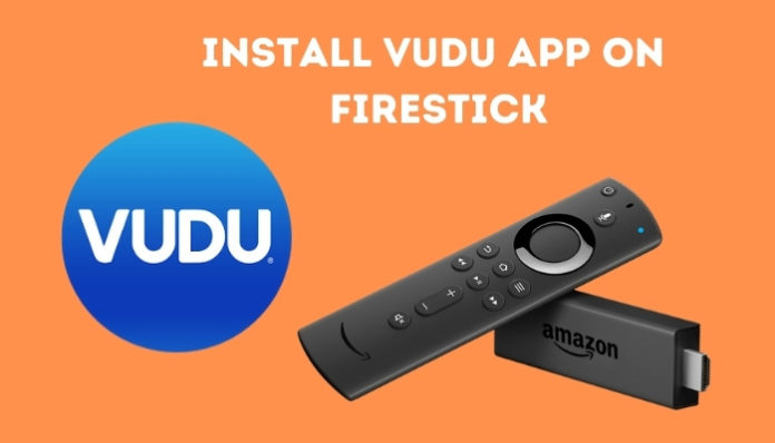 Install Vudu On Firestick & Fire TV