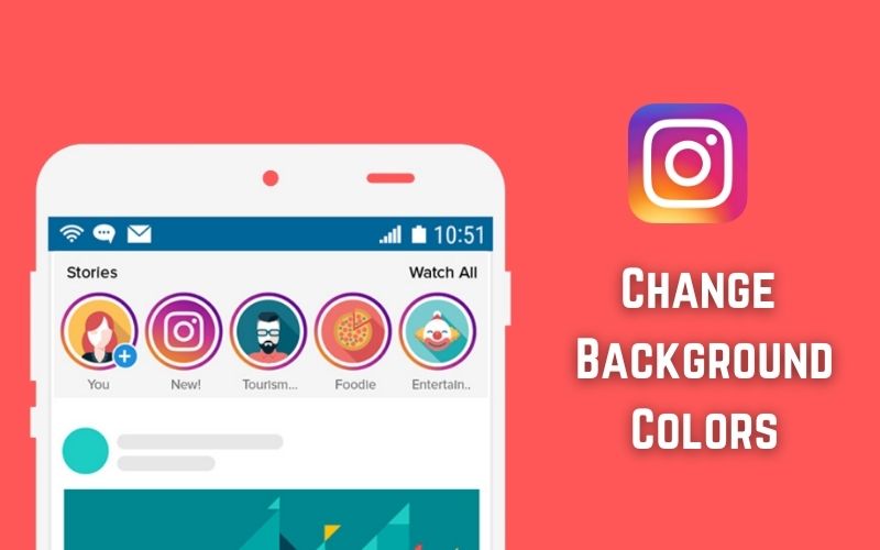 How to Change the Background Color in Instagram Story? - Technopo