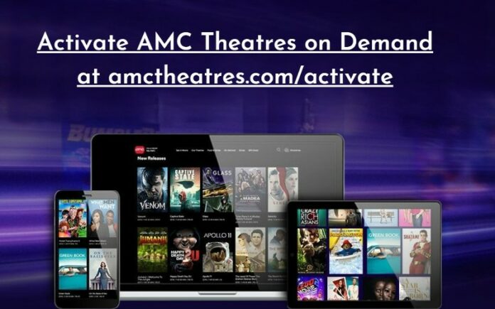 amctheatres.com/activate