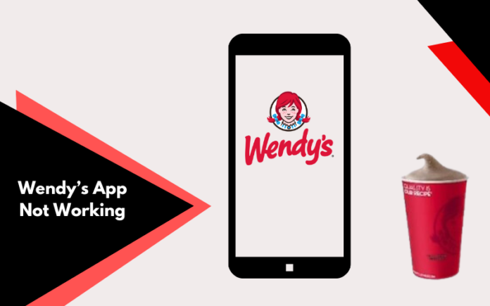 Fix Wendy’s App Not Working