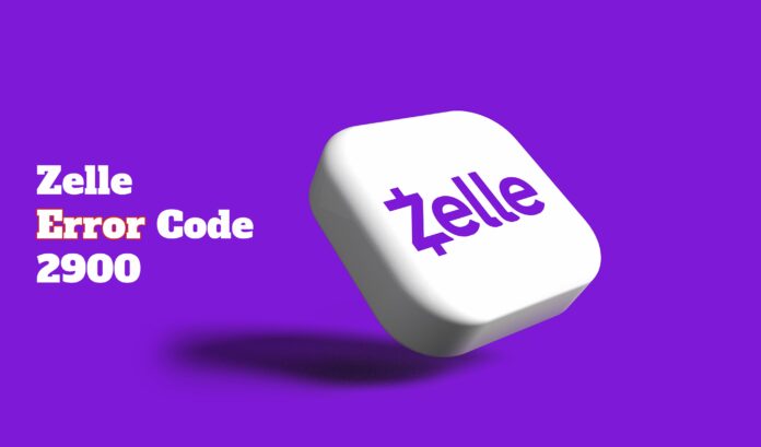 Fix Zelle error code 2900