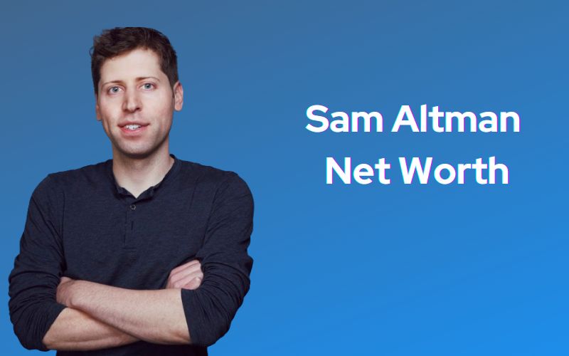 Sam Altman Net Worth